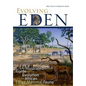 Evolving Eden: An Illustrated Guide to the Evolution of the African Large-Mammal Fauna - Paperback