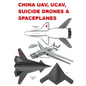 China UAV, UCAV, Suicide Drones & Spaceplanes - Paperback