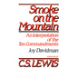 Smoke on the Mountain: An Interpretation of the Ten Commandments - Paperback