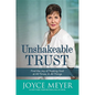 Unshakeable Trust: Find the Joy of Trusting God at All Times, in All Things - Hardcover