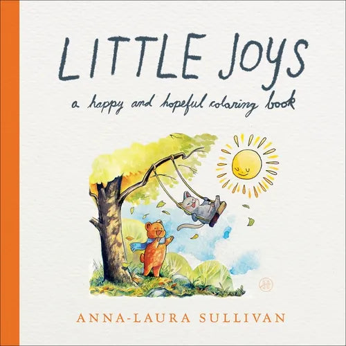 Little Joys: A Happy and Hopeful Coloring Book - Paperback