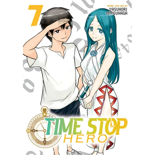 Time Stop Hero Vol. 7 - Paperback