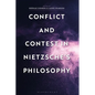 Conflict and Contest in Nietzsche's Philosophy - Paperback