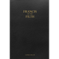 Francis of the Filth - Paperback