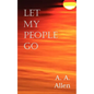 Let My People Go - Paperback