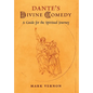 Dante's Divine Comedy: A Guide for the Spiritual Journey - Hardcover
