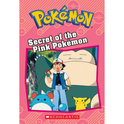 Secret of the Pink Pokémon (Pokémon: Chapter Book): Volume 10 - Paperback
