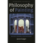 Philosophy of Painting: Ancient, Modern, Contemporary - Hardcover