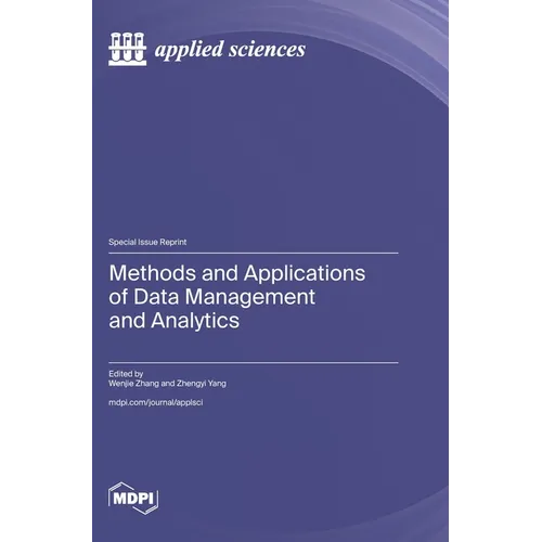Methods and Applications of Data Management and Analytics - Hardcover