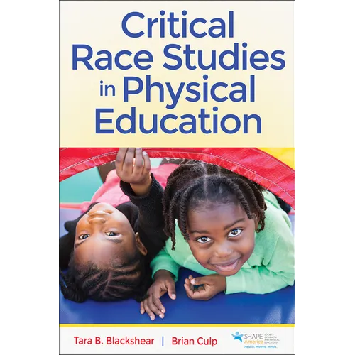 Critical Race Studies in Physical Education - Paperback