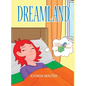 Dreamland - Hardcover