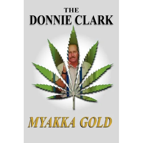 The Donnie Clark, Myakka Gold - Paperback