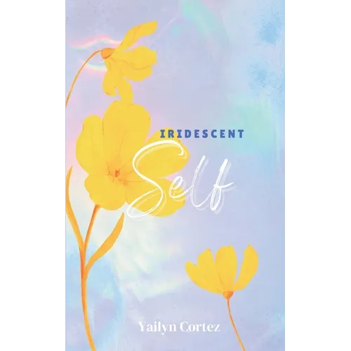 Iridescent self - Paperback