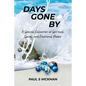 Days Gone By: A Special Collection of Spiritual, Social, and Emotional Poems - Paperback