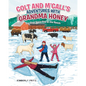 Colt and M'Call's Adventures with Grandma Honey: Our First Snow Day at the Ranch - Paperback