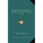 Britton Hadden: A Biography of the Co-Founder of Time - Hardcover