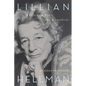 Lillian Hellman: A Life with Foxes and Scoundrels - Paperback