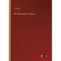 The Philosophy of Science - Paperback
