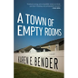 A Town of Empty Rooms - Paperback