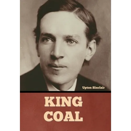 King Coal - Hardcover