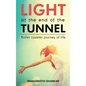 Light at the End of the Tunnel: Roller coaster journey of life - Paperback