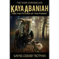 Kaya Abaniah and the Father of the Forest - Paperback