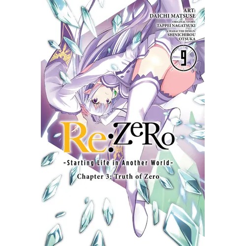 RE: Zero -Starting Life in Another World-, Chapter 3: Truth of Zero, Vol. 9 (Manga) - Paperback