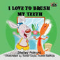I Love to Brush My Teeth - Paperback