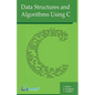 Data Structures and Algorithms Using C - Paperback