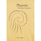 Phoenix: The Rose Chapters - Hardcover