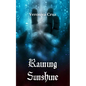 Raining Sunshine - Paperback