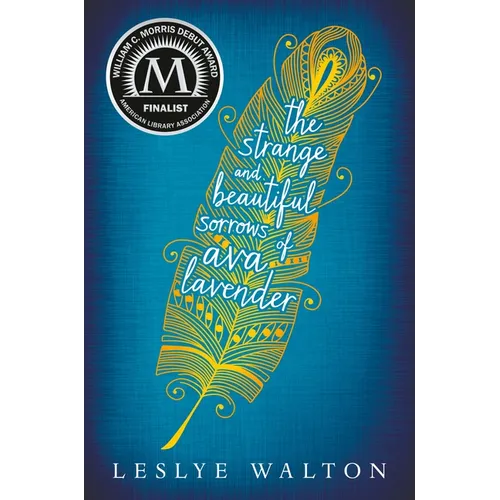 The Strange and Beautiful Sorrows of Ava Lavender - Hardcover