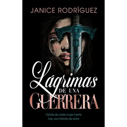 Lágrimas de una Guerrera - Paperback