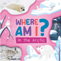 In the Arctic - Library Binding