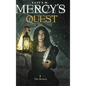 Mercy's Quest- The Return - Hardcover