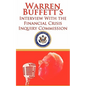 Warren Buffett's Interview With the Financial Crisis Inquiry Commission (FCIC) - Paperback