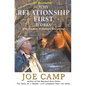 Why Relationship First Works: Why and How It Changes Everything - Paperback