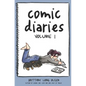 Comic Diaries Volume 1 - Paperback