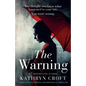 The Warning: A Nail Biting, Gripping Psychological Thriller - Paperback