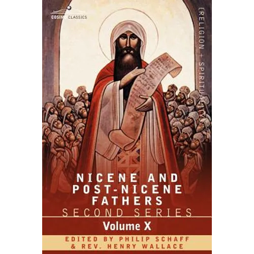 Nicene and Post-Nicene Fathers: Second Series, Volume X Ambrose: Select Works and Letters - Paperback