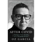 After Covid: Optimize Your Health in a Changing World - Paperback