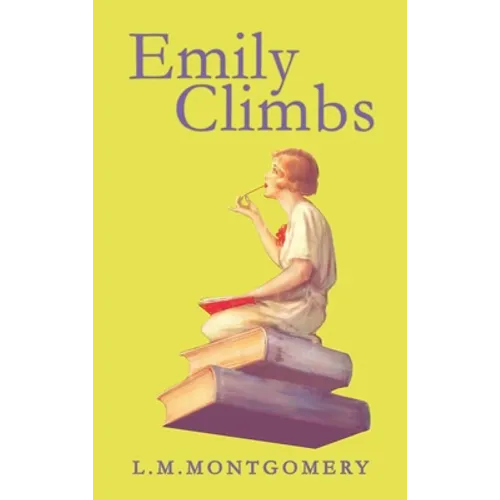 Emily Climbs - Hardcover