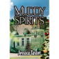 Muddy Spirits: The Raleigh Cheramie Series - Paperback