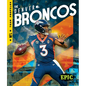 The Denver Broncos - Library Binding