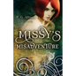 Missy's Misadventure - Paperback
