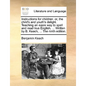 Instructions for Children: Or, the Child's and Youth's Delight. Teaching an Easie Way to Spell and Read True English. ... Written by B. Keach, .. - Paperback