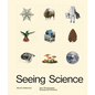 Seeing Science: How Photography Reveals the Universe - Hardcover