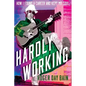 Hardly Working - Paperback