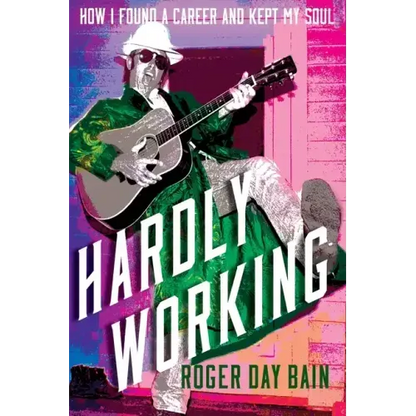 Hardly Working - Paperback