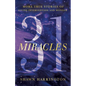 31 Miracles: More True Stories of Divine Intervention and Wonder - Paperback